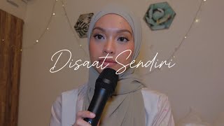 Download lagu Disaat Sendiri - Dadali (full cover by Wani Annuar) mp3