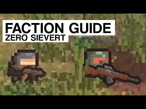 Faction Guide | Zero Sievert