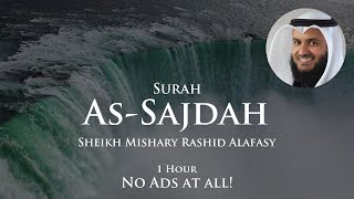 Download lagu No Ads Surah As-Sajdah | 1 Hour | Sheikh Mishary Rashid Alafasy | Quran Recitation Repeat Nature mp3