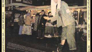 Jah Wobble - Where&#39;s the Money