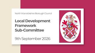 Local Development Framework Sub Committee 9 September 2026