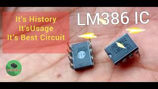 1w amplifier IC history and circuit | LM386