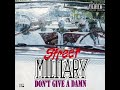 Street Military - Don't Give A Damn (1993) [Full Album] Houston, TX