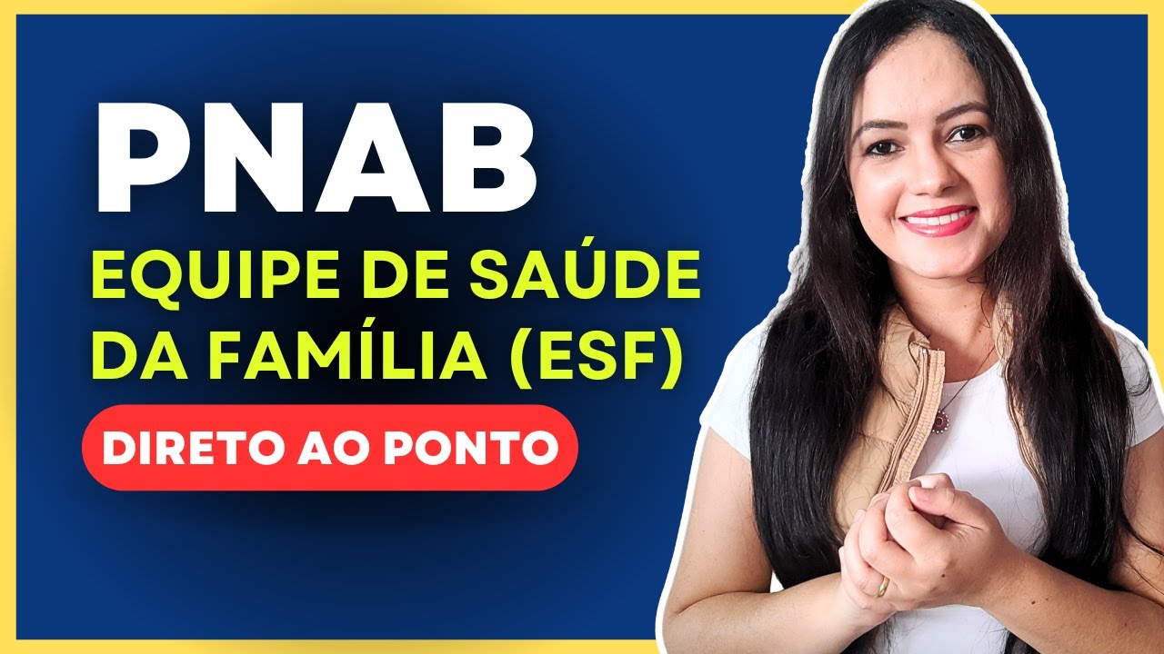 PNAB (Atualização 2020) - Equipe de Saúde da Família (Profª Juliana Mello)