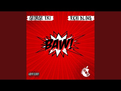 BAW! (feat. Richi Bling)