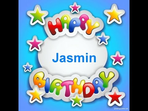 Happy Birthday Jasmine