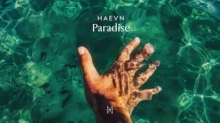 HAEVN - Paradise (Official Lyric Video)