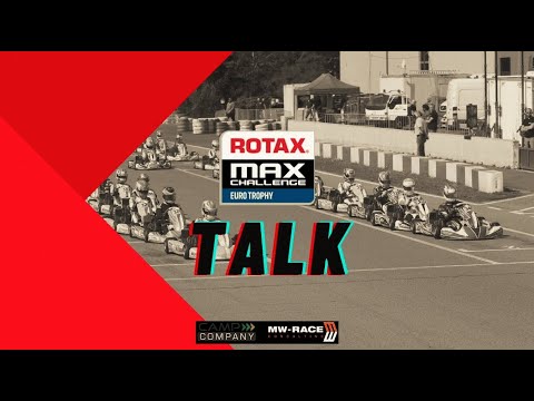 Rotax MAX Euro Trophy Talk - Episode 7 (12/09/2020)