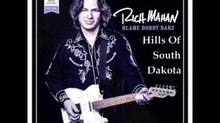 Rich Mahan - Hills Of South Dakota - Blame Bobby Bare