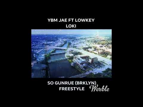 YBM Jae ft Løwkëy Loki - So Brooklyn (Gunrue) FREESTYLE