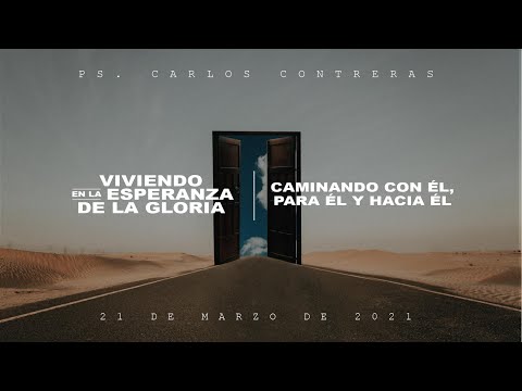 Caminando con Él, para Él y hacia Él