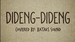 Download lagu Dideng-Dideng - cover by Bataks Sound | Lagu Batak mp3
