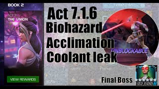 Act 7.1.6 Biohazard / Acclimation / Coolant Leak - Final Boss : Gwenperion
