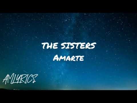 THE SISTERS,  Magdalena y Montserrat - Amarte (Letra/Lyrics)