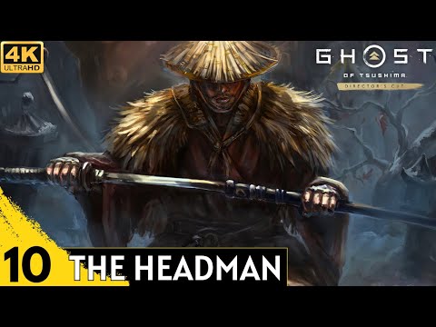 Ghost of Tsushima PC Gameplay Part 10 - The Headman (The Masako Tale) [4K 60FPS] (Full Game)