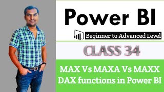MAX Vs MAXA Vs MAXX DAX functions in Power BI with Examples | Power BI Real-time