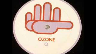 Ozone - Q (original mix) [HQ Sound]