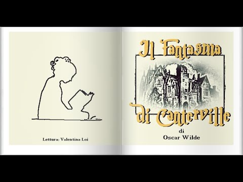 Il Fantasma di Canterville - Oscar Wilde | Audiolibro Integrale ITA | Incipit incomincia il racconto