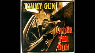 Tommy Gun-  Under The Gun (1994)