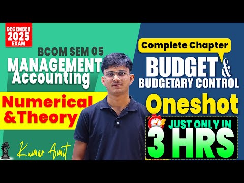 Budget & Budgetary Control Oneshot 2025 | Management Accounting Sem 5 | DU Regular/SOL/NCWEB