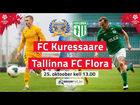 FC KURESSAARE - TALLINNA FC FLORA PREMIUM LIIGA 25. voor