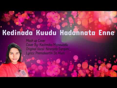 Kedinada kudu hadannata enne | කෙදිනද කූඩු හදන්නට එන්නේ Coverd By Kashmika Manawadu