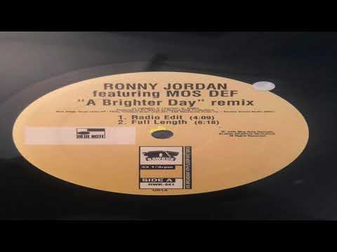 RONNY JORDAN - A BRIGHTER DAY feat. MOS DEF (REMIX)