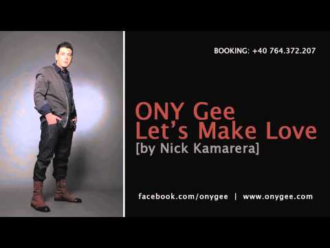 ONY Gee - Let's Make Love (Radio Edit by Nick Kamarera)