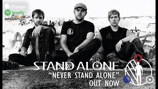 Stand Alone - Never Stand Alone (Official Music Video)