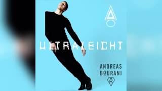 Andreas Bourani - Ultraleicht (Achtabahn Remix)