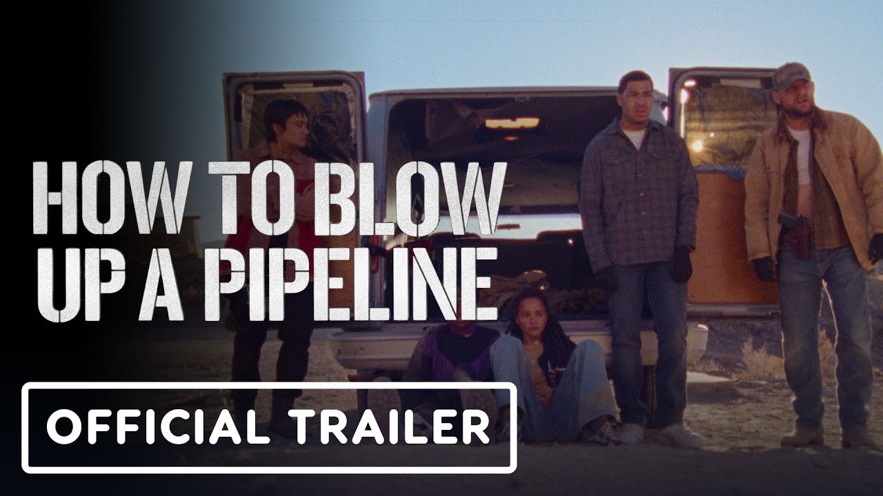 How to Blow up a Pipeline - Official Trailer (2023) - YouTube