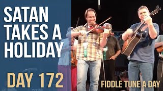 Satan Takes a Holiday - Fiddle Tune a Day - Day 172