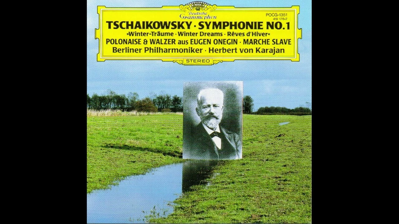 チャイコフスキー - 交響曲 第1番 ト短調 作品13《冬の日の幻想》　　カラヤン　ベルリンフィル　1977 79