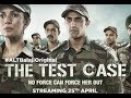 The Test Case ALT Balaji Nimrat Kaur New Trailer Web Series Streaming 26th Jan