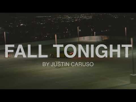 Justin Caruso - Fall Tonight (Official Video)