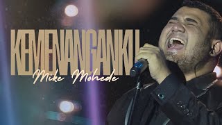 Mike Mohede - Kemenanganku