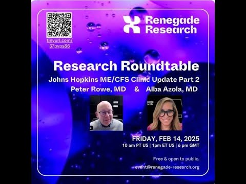 Johns Hopkins ME/CFS Clinic Q&A with Alba Azola, MD, & Peter Rowe, MD, Part 2 of 2