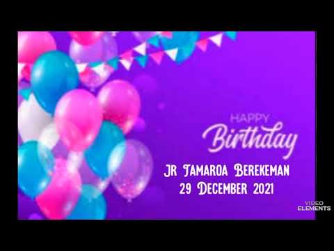 Jr Tamaroa Berekeman  1 Birthday Song