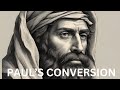 What Was the Story of Paul’s Conversion On The Road To Damascus