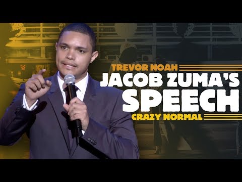 "Jacob Zuma's Speech" - Trevor Noah (Crazy Normal) RE-RELEASE Video