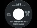 1970 HITS ARCHIVE: Let’s Work Together (Part 1) - Wilbert Harrison (mono 45)
