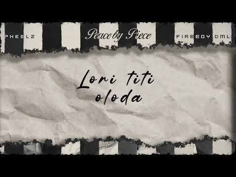 Fireboy DML and Pheelz