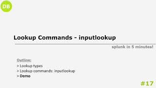 Splunk Commands - Inputlookup