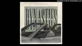 Tedy Andreas - Dynasties (Prod. Graphwize)