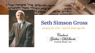 Seth Simson Gross- Funeral Services-Live Stream