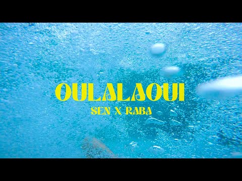 SEN ft. Raba410 - Oulalaoui