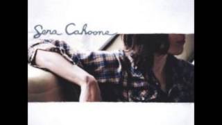 Sera Cahoone - What a Shame
