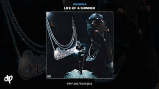 YBS Skola - Down for Me (feat. King Midas) [Life Of A Shinner]