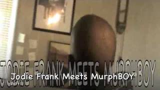 preview picture of video 'Jodie Frank Meets MurphBOY Part 1.m4v'