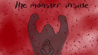 The Monster Inside // Spoken Word - *trigger warning*